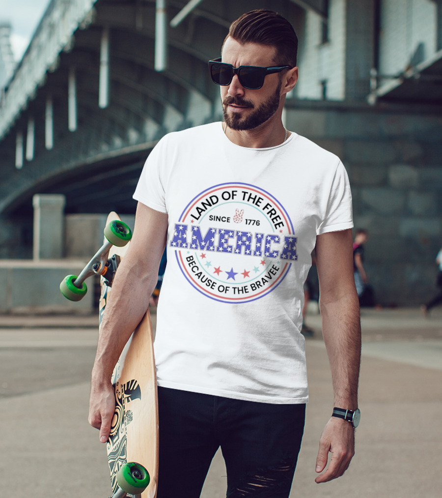 America Land Of The Free Since 1776 Because Of The Brave T-Shirt
