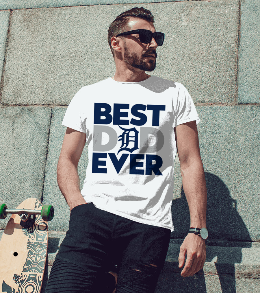 Best Dad Ever MLB Detroit Tigers T-Shirt