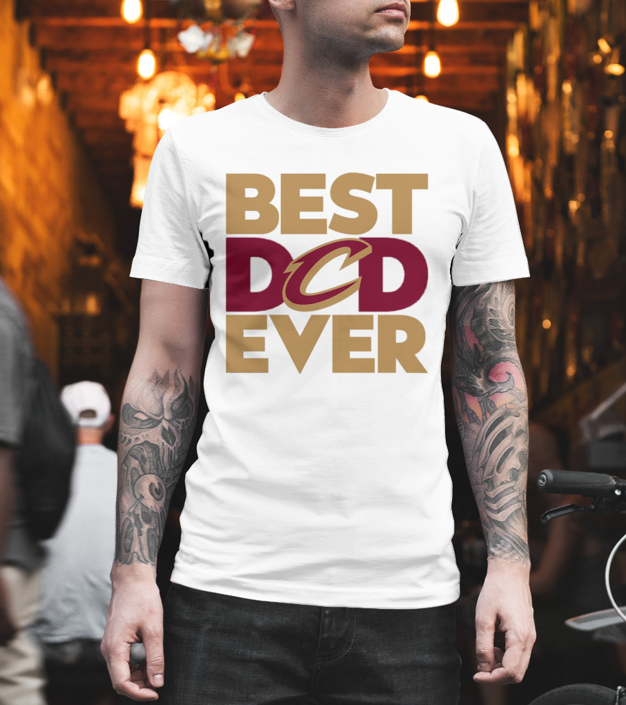 Best Dad Ever Cleveland Cavaliers NBA T-Shirt