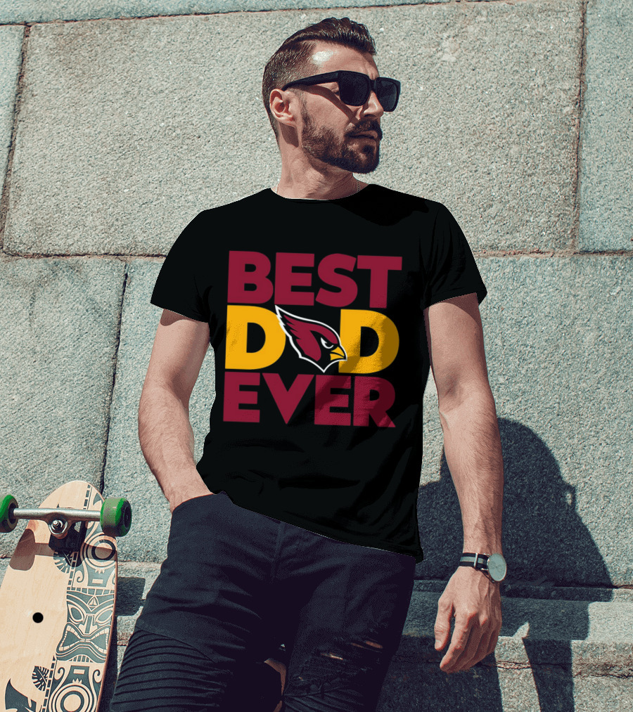Best Dad Ever Arizona Cardinals NFL T-Shirt