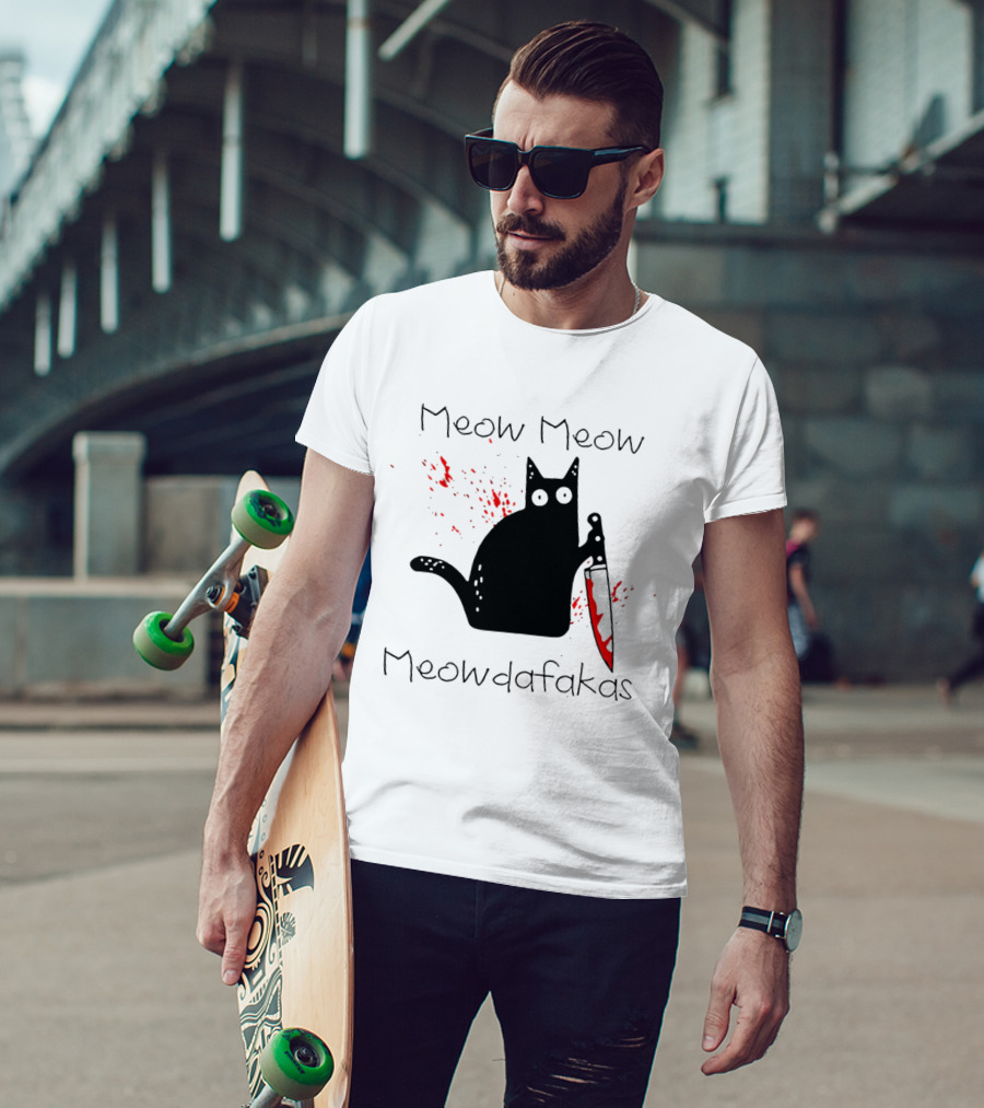 Meow Meow Meowdafakas Halloween Cat With Bloody Knife T-Shirt