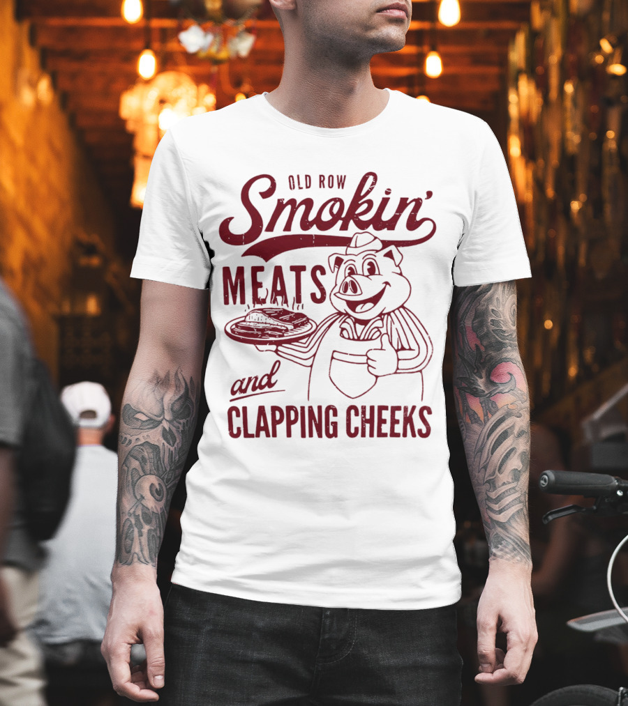 Old Row Smokin' Meats And Clapping Cheeks Pig With Tray T-Shirt