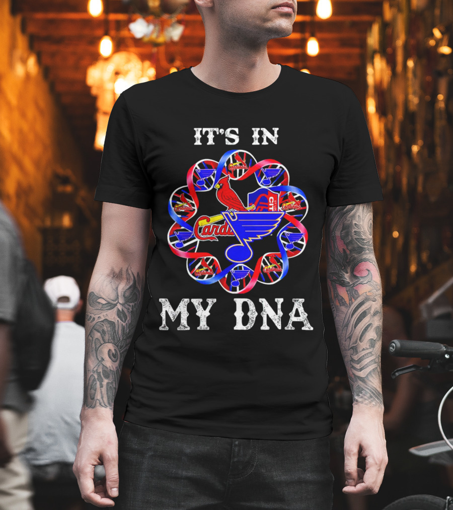 It's in My DNA St Louis City SC Cardinals Blues T-Shirt
