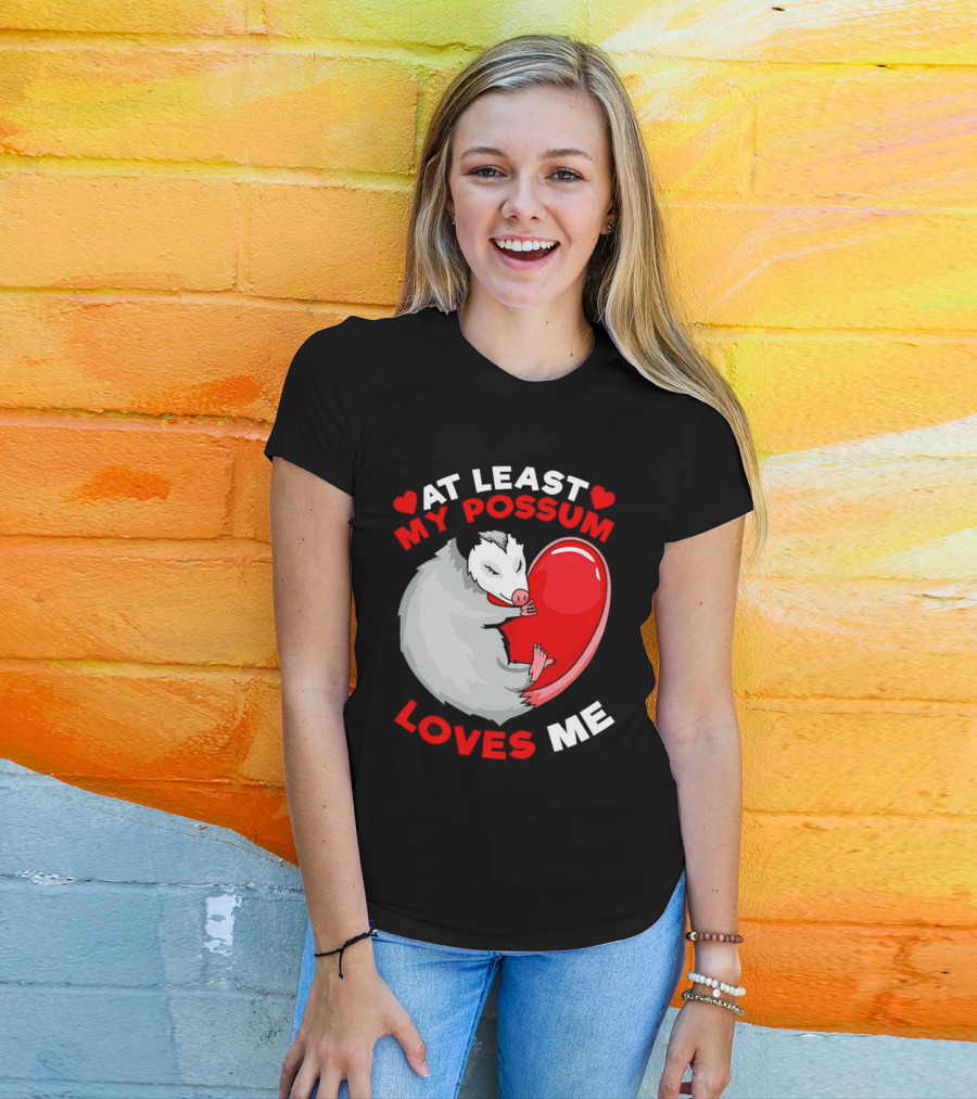My Possum Loves Me Heart Hugging Opossum T-Shirt