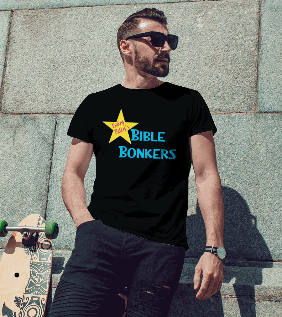 Baby Billy’s Bible Bonkers Star T-Shirt