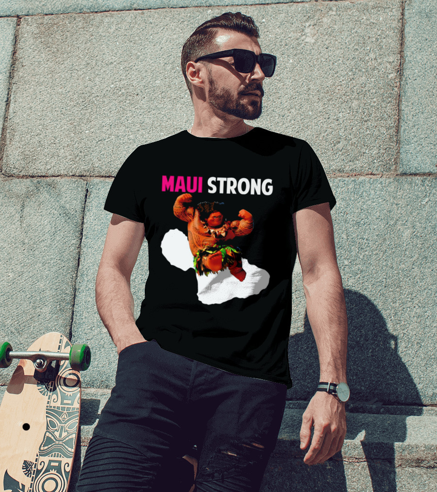 Maui Strong Hawaii Community Foundation Strength Significance T-Shirt