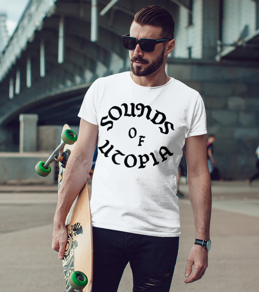 Sounds Of Utopia T-Shirt