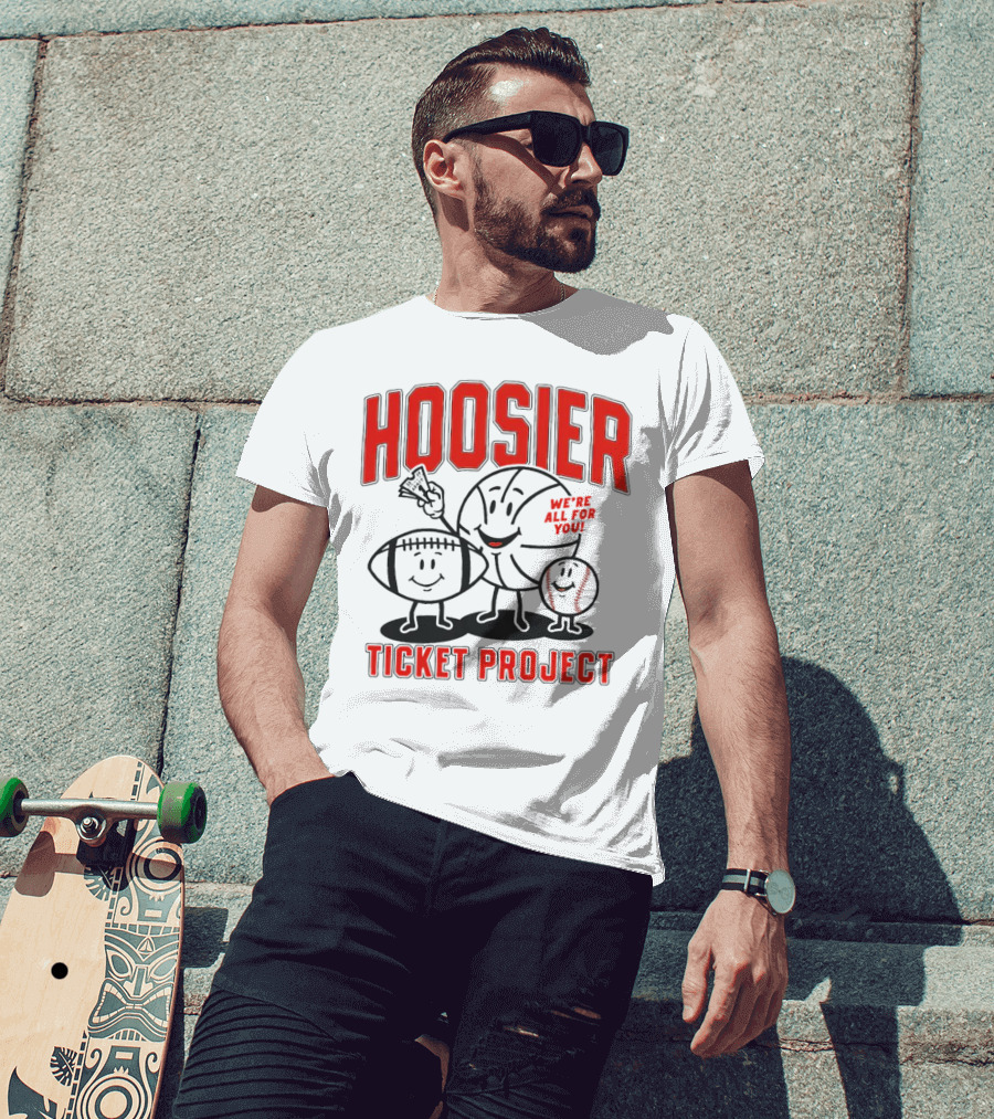 Hoosier Ticket Project We're All For You T-Shirt