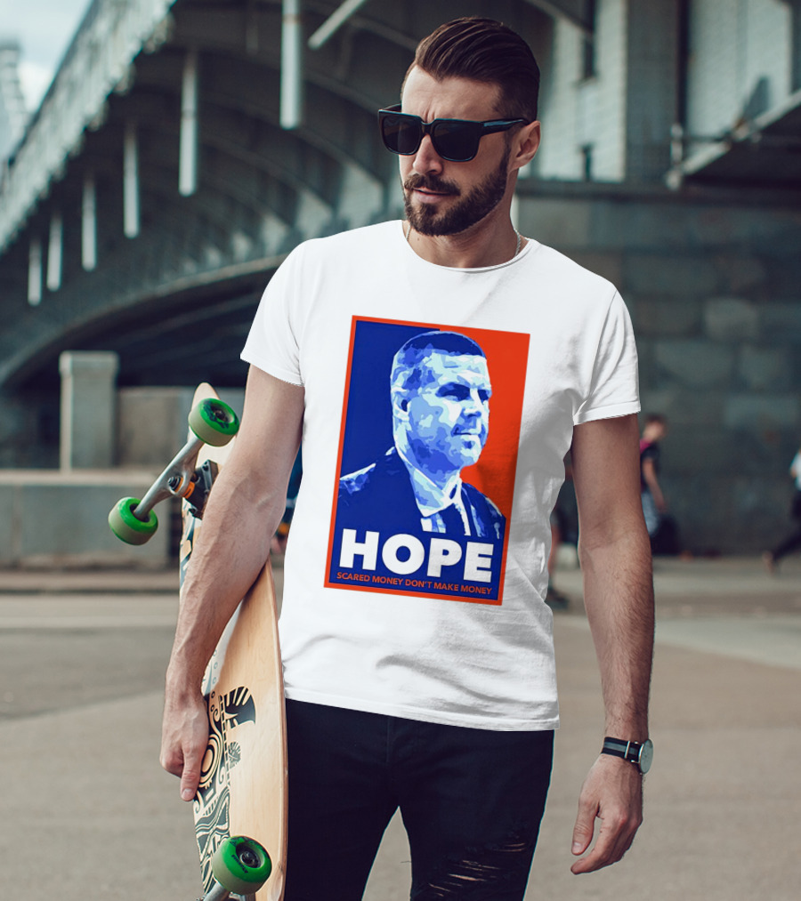 HOPE Billy Napier Scared Money Don't Make Money T-Shirt