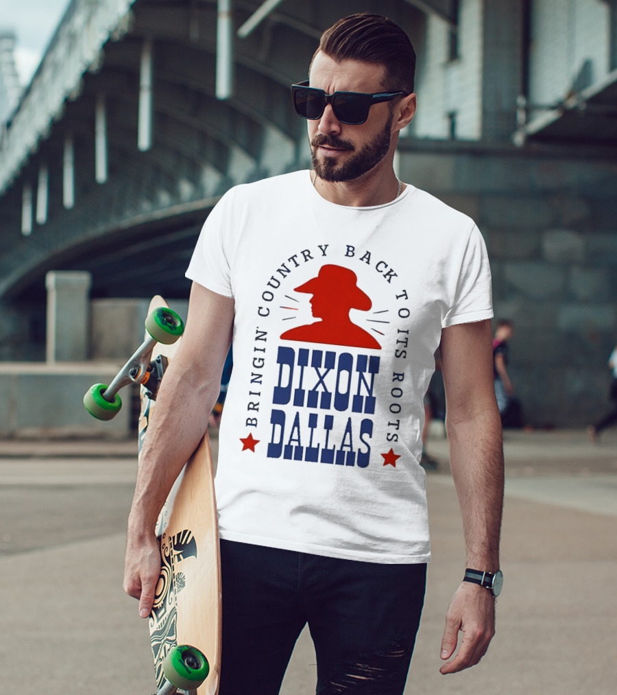 Dixon Dallas Bringin' Country Back To Its Roots Red Cowboy Hat T-Shirt