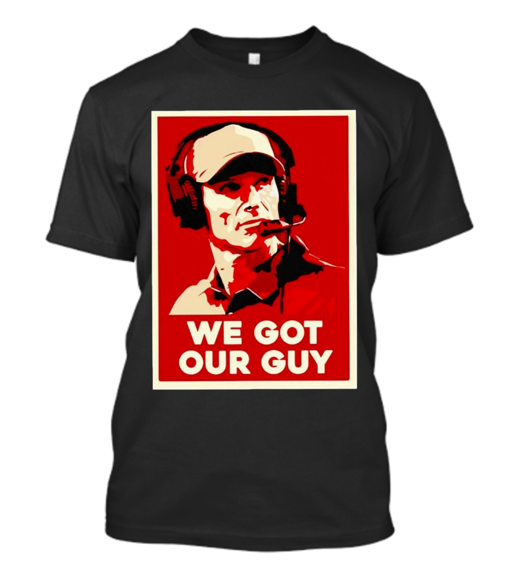 We Got Our Guy Brent Venables Oklahoma Sooners T-Shirt