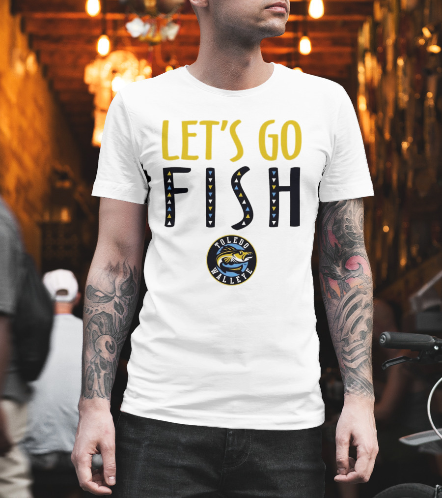 Toledo Walleye Let's Go Fish Hockey T-Shirt