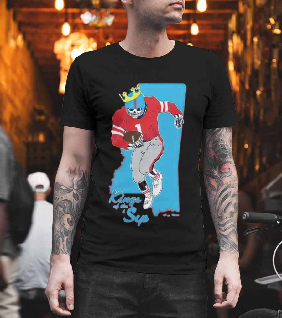 Kings Of The Sip Ole Miss Skeleton Football King T-Shirt