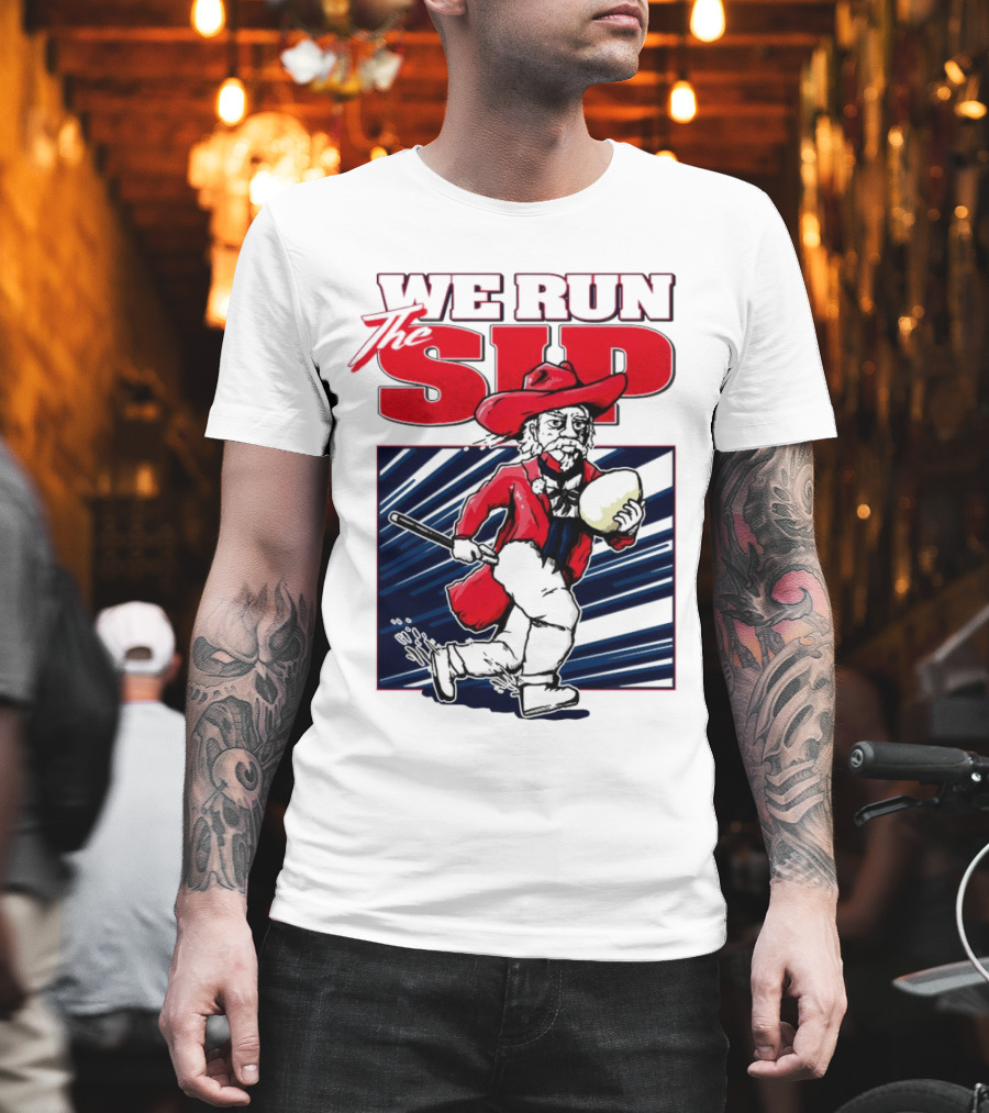 We Run The Sip Ole Miss Rebels Football Mascot Running With Ball T-Shirt