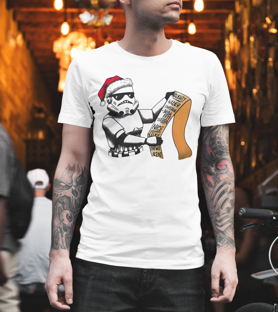Stormtrooper Santa Naughty Nice List Vader Chewie Holiday Fun T-Shirt