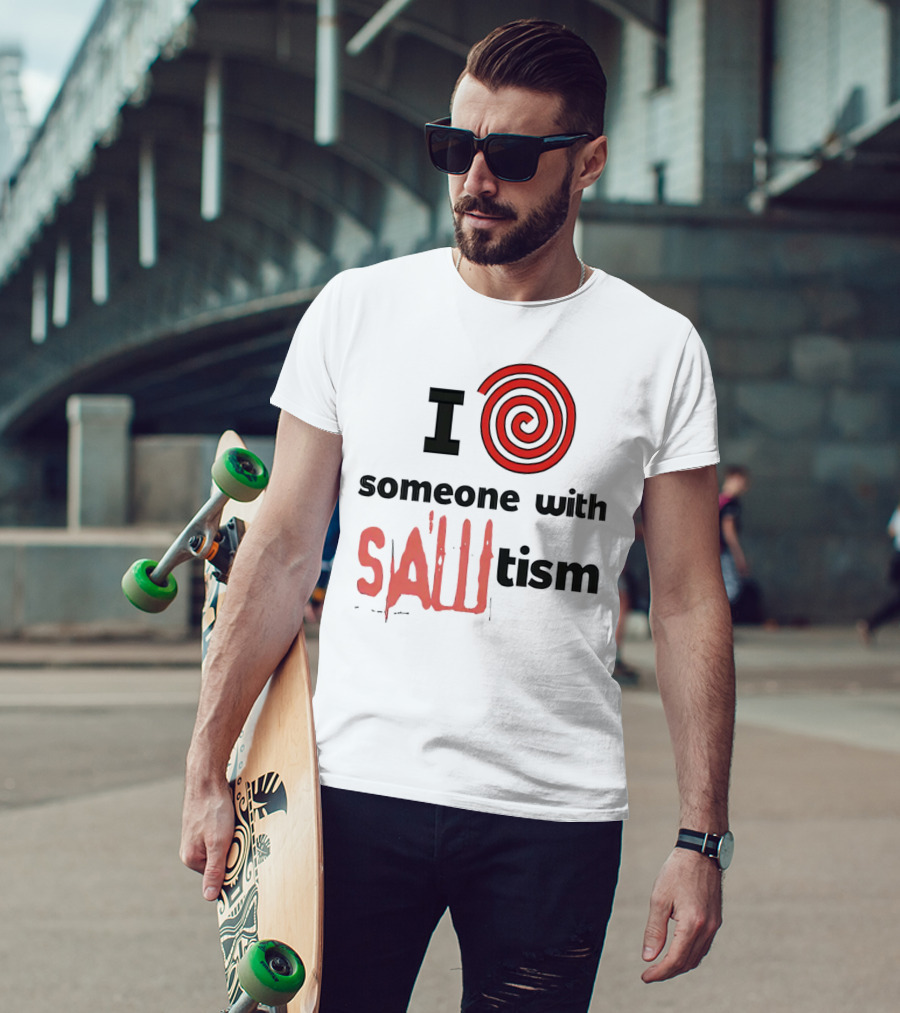 I Spiral Heart Someone With Sawtism T-Shirt