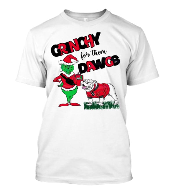 Grinchy For Them Dawgs Georgia Bulldogs Football Christmas Grinch Holding Drink And Bulldog Wearing Red T-Shirt