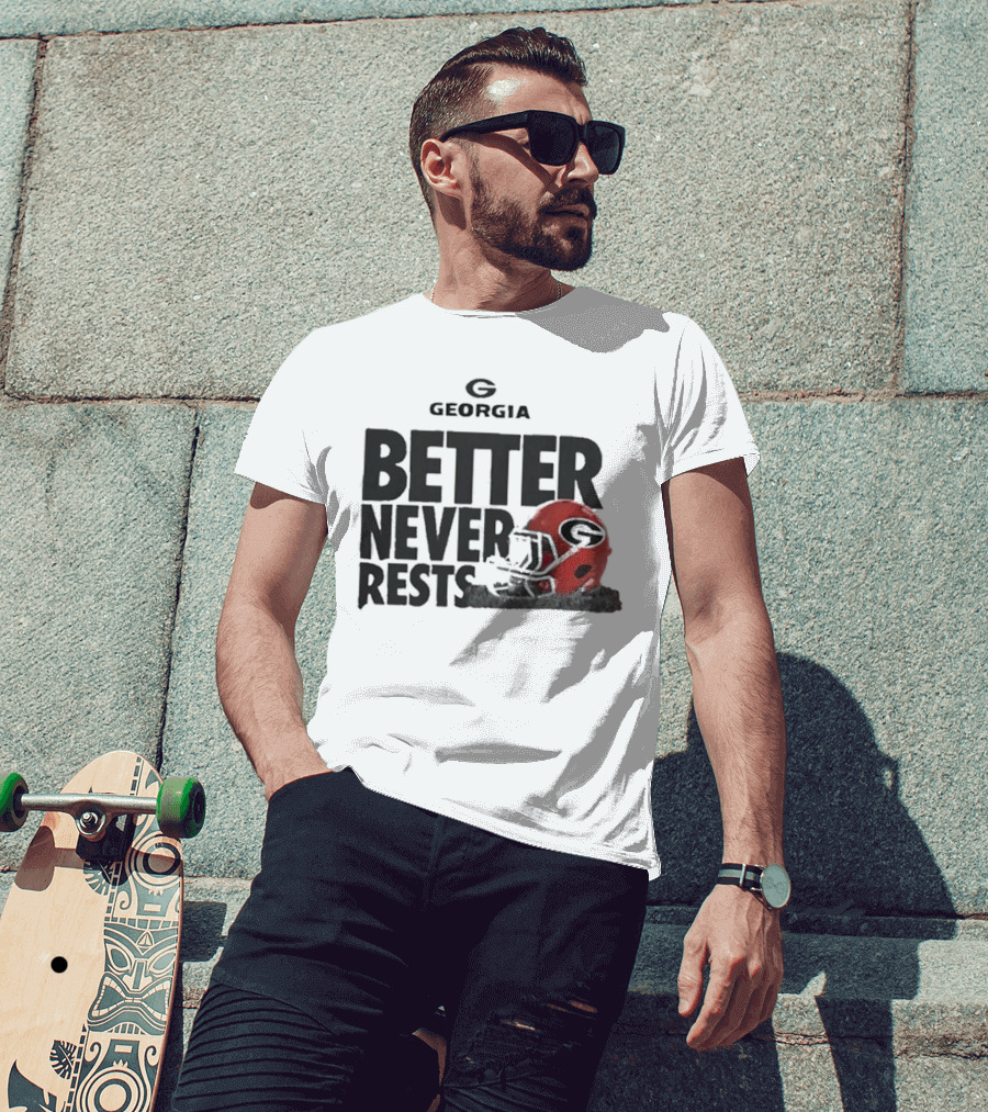Georgia Bulldogs Better Never Rests Football Helmet T-Shirt