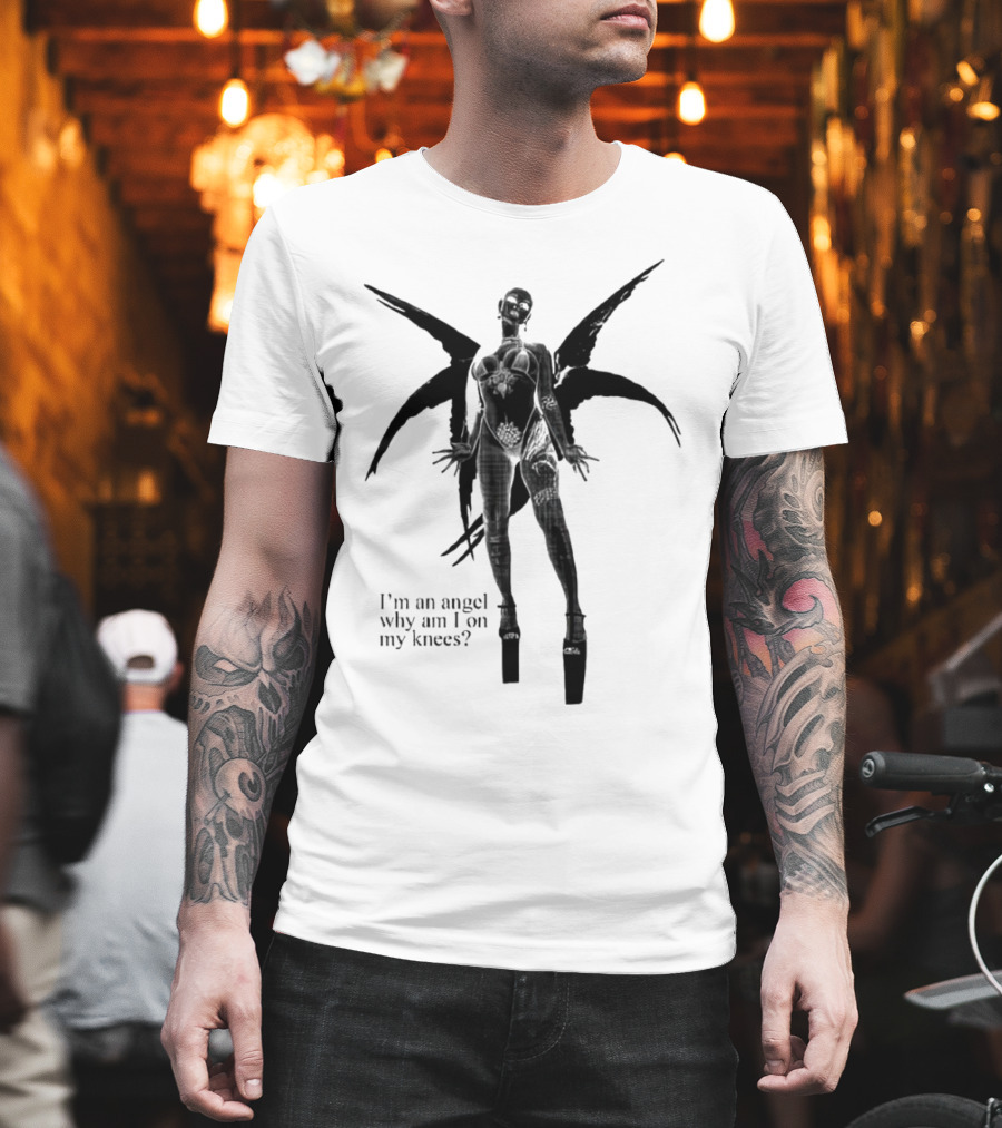 I’m An Angel Why Am I On My Knees Dark Winged Figure T-Shirt