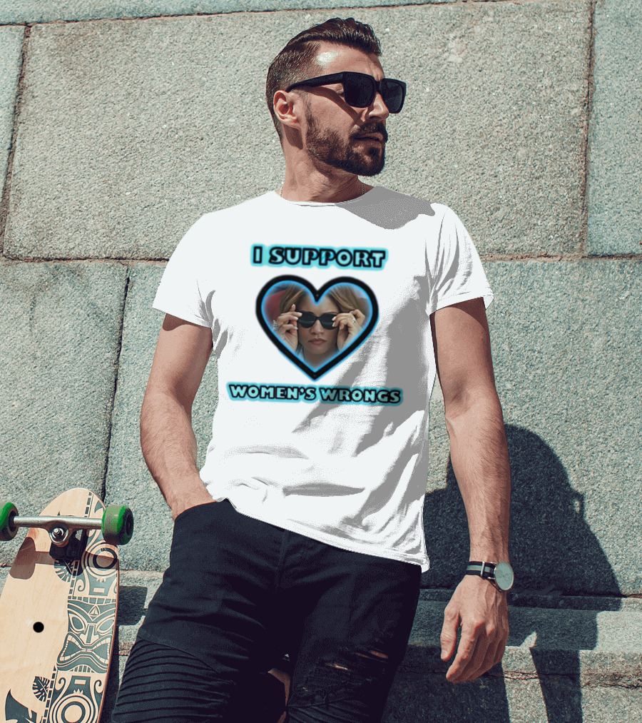 I Support Women’s Wrongs Heart Sunglasses T-Shirt