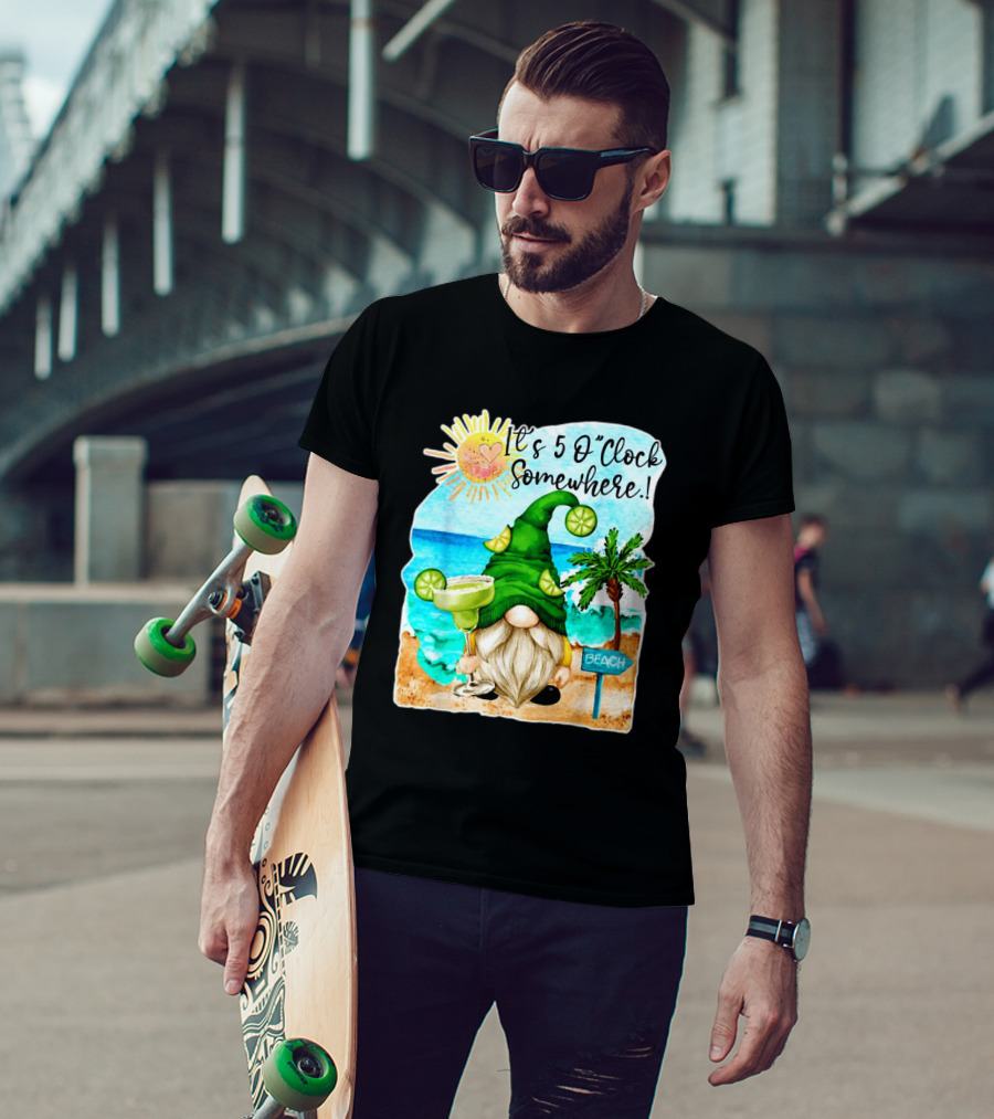 It's 5 O'Clock Somewhere Margarita Gnome Beach Palm Trees T-Shirt