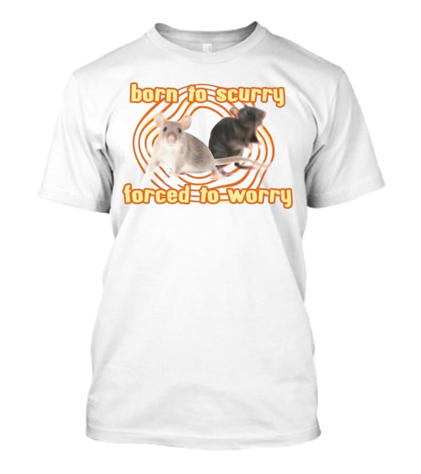 Born To Scurry Forced To Worry With Two Rats And Swirling Background T-Shirt