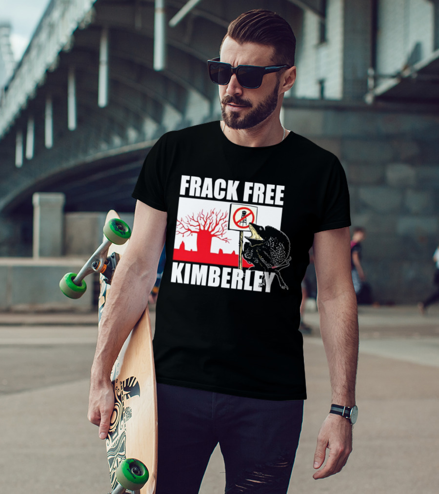 Frack Free Kimberley Lizard No Fracking Sign Red Baobab Tree T-Shirt