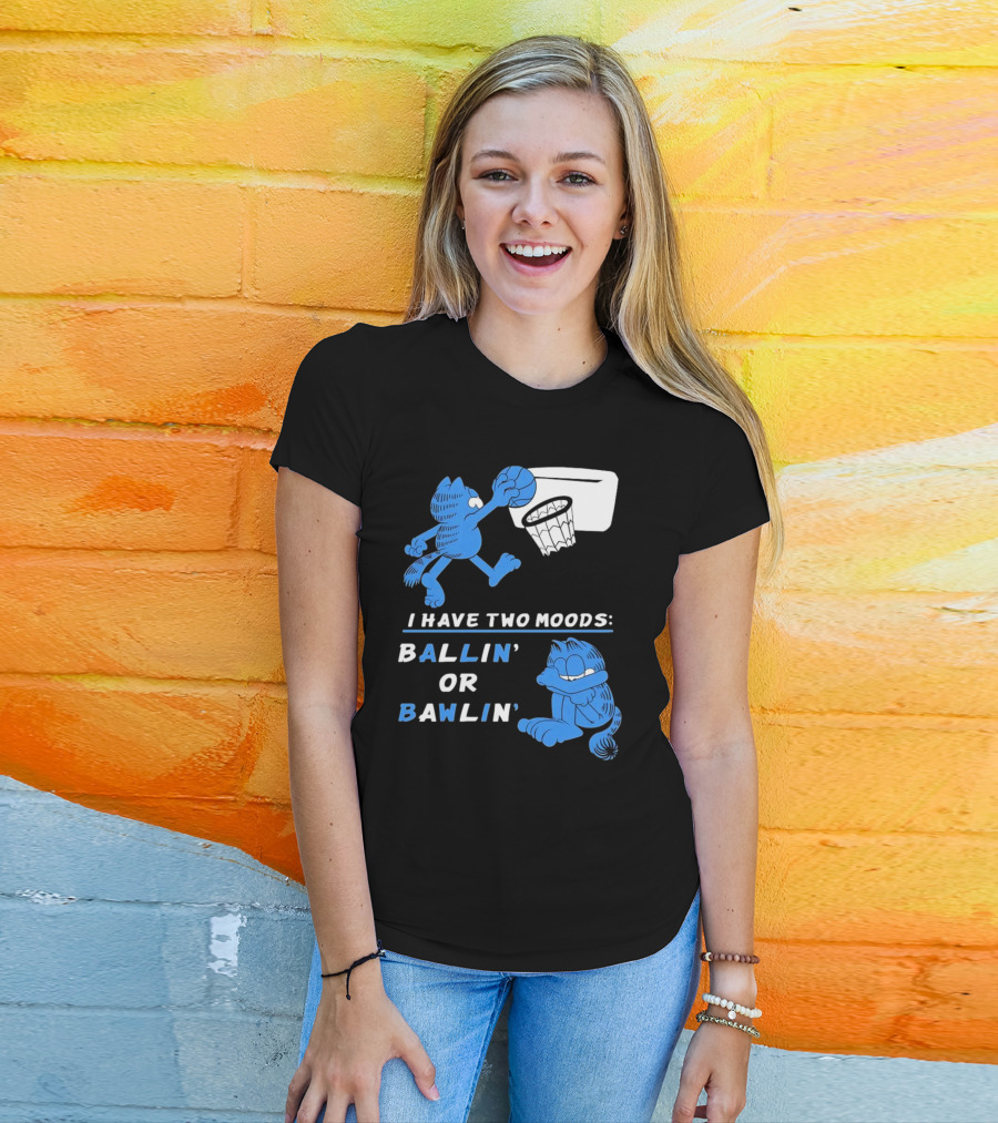 I Have Two Moods: Ballin' Or Bawlin' Garfield Playing Basketball And Crying T-Shirt