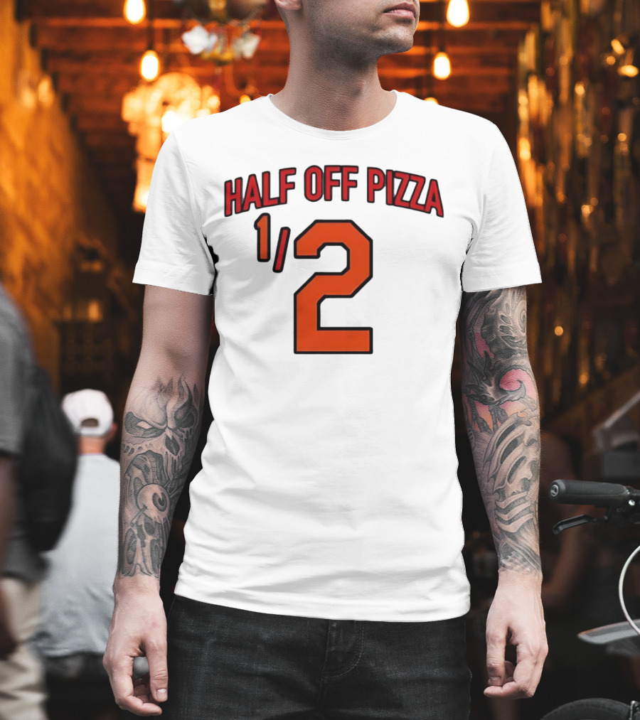 Baltimore Orioles Half Off Pizza 1/2 T-Shirt