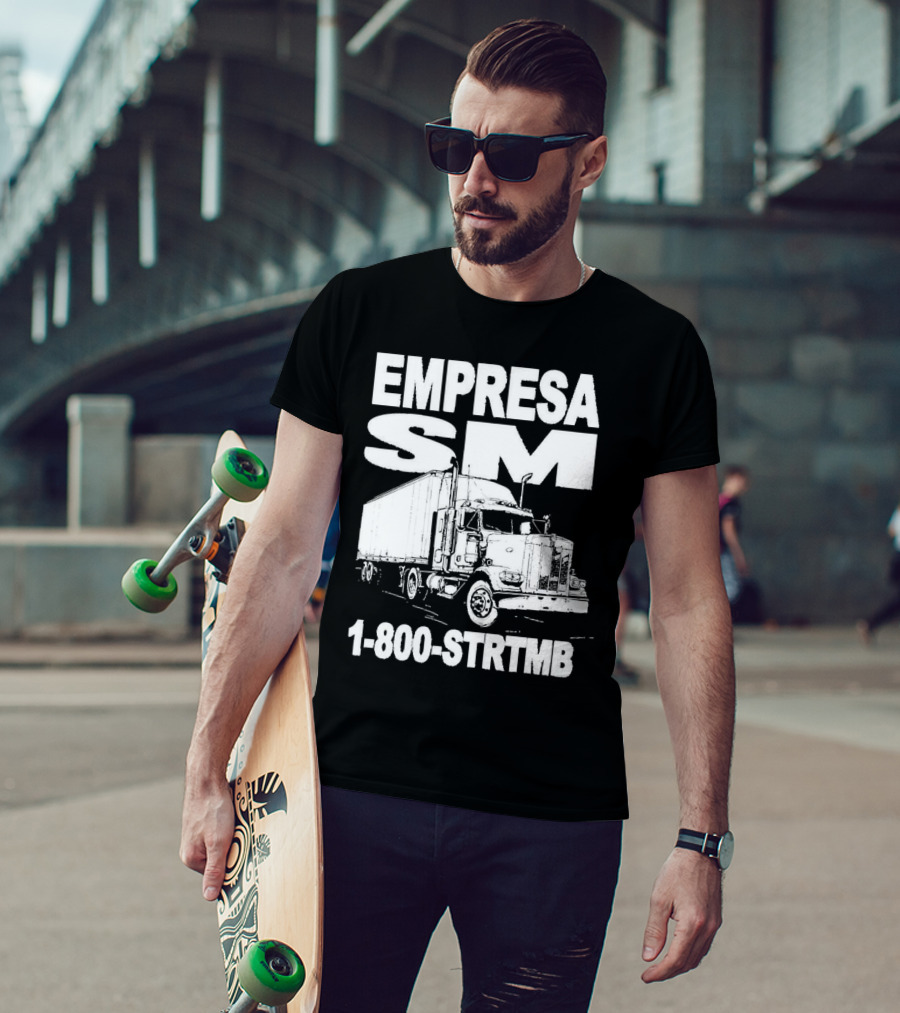 EMPRESA SM Trucking 1-800-STR TMB Logistics Big Rig T-Shirt