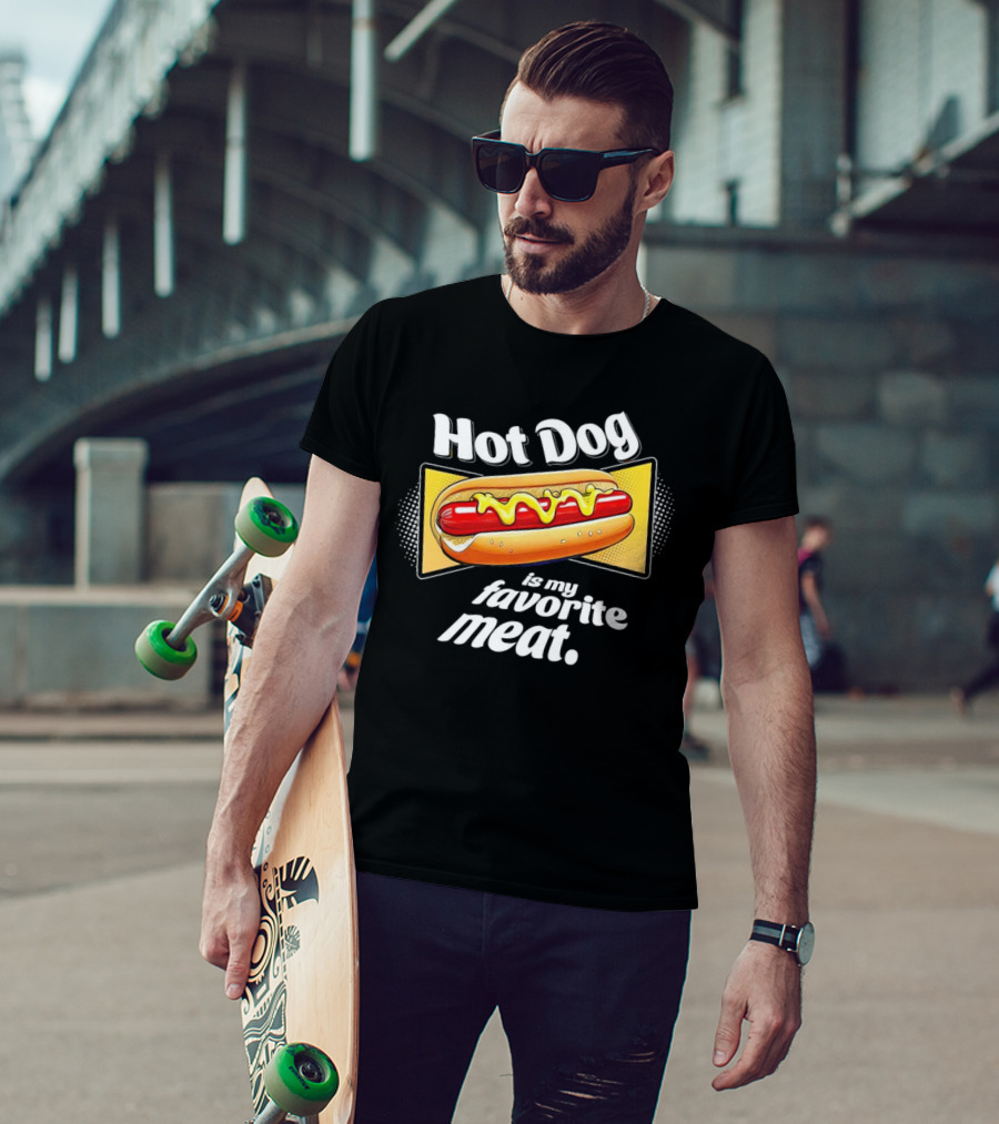 Hot Dog Is My Favorite Meat T-Shirt