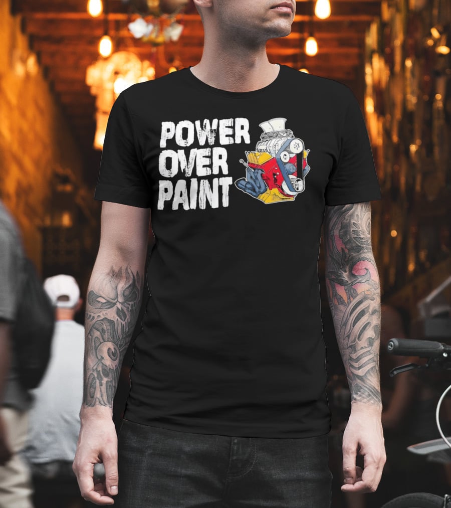 Power Over Paint Engine T-Shirt
