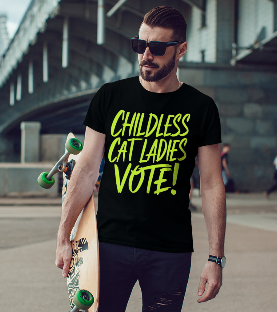 Childless Cat Ladies Vote T-Shirt
