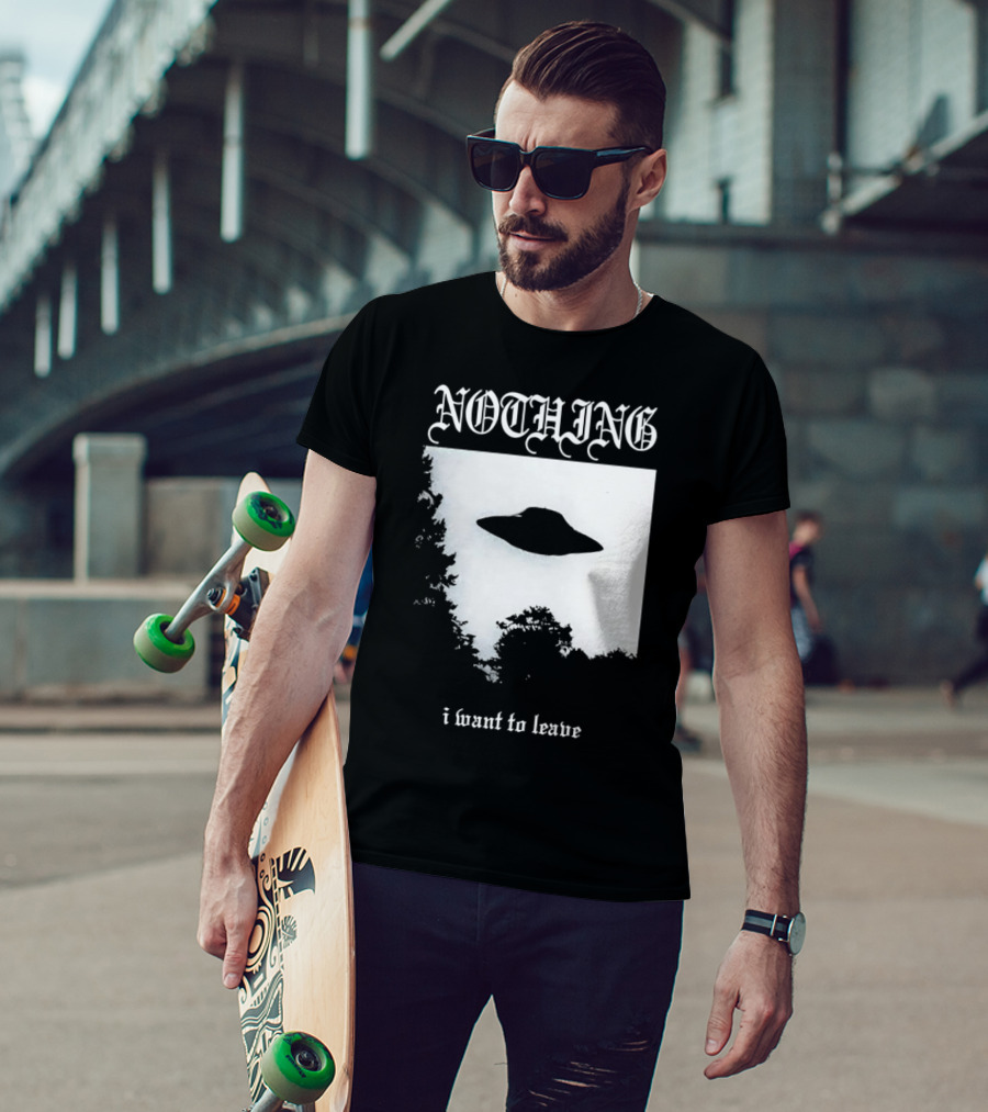Nothing UFO I Want To Leave Photo T-Shirt