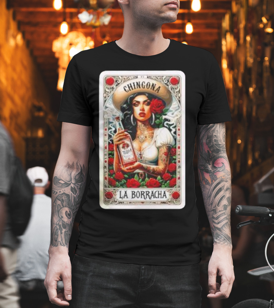 Chingona La Borracha Tequila y Chisme Roses Tattoo Art Retro Style Woman T-Shirt