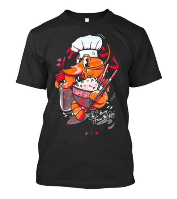 The Shrimp Fried Rice Chef With Chopsticks And Soda Cup T-Shirt