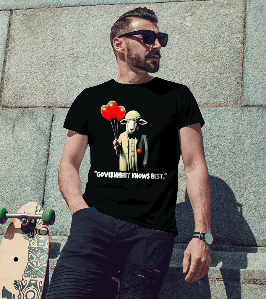 Sheep Holding Red Balloons Government Knows Best T-Shirt