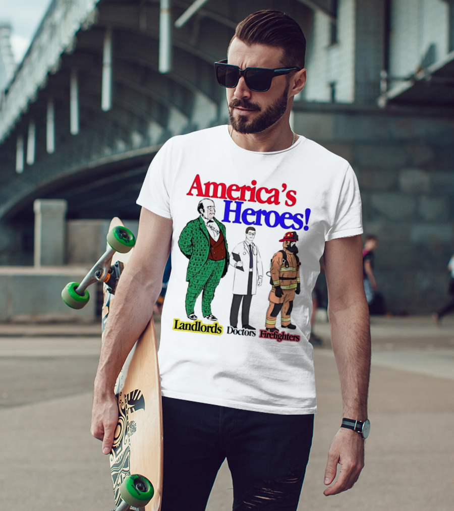 America’s Heroes Landlords Doctors Firefighters Cartoon Characters T-Shirt