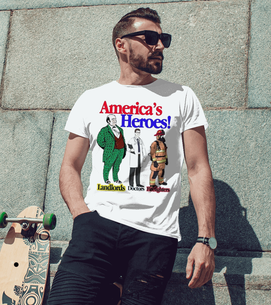 America’s Heroes Landlords Doctors Firefighters Cartoon Characters T-Shirt
