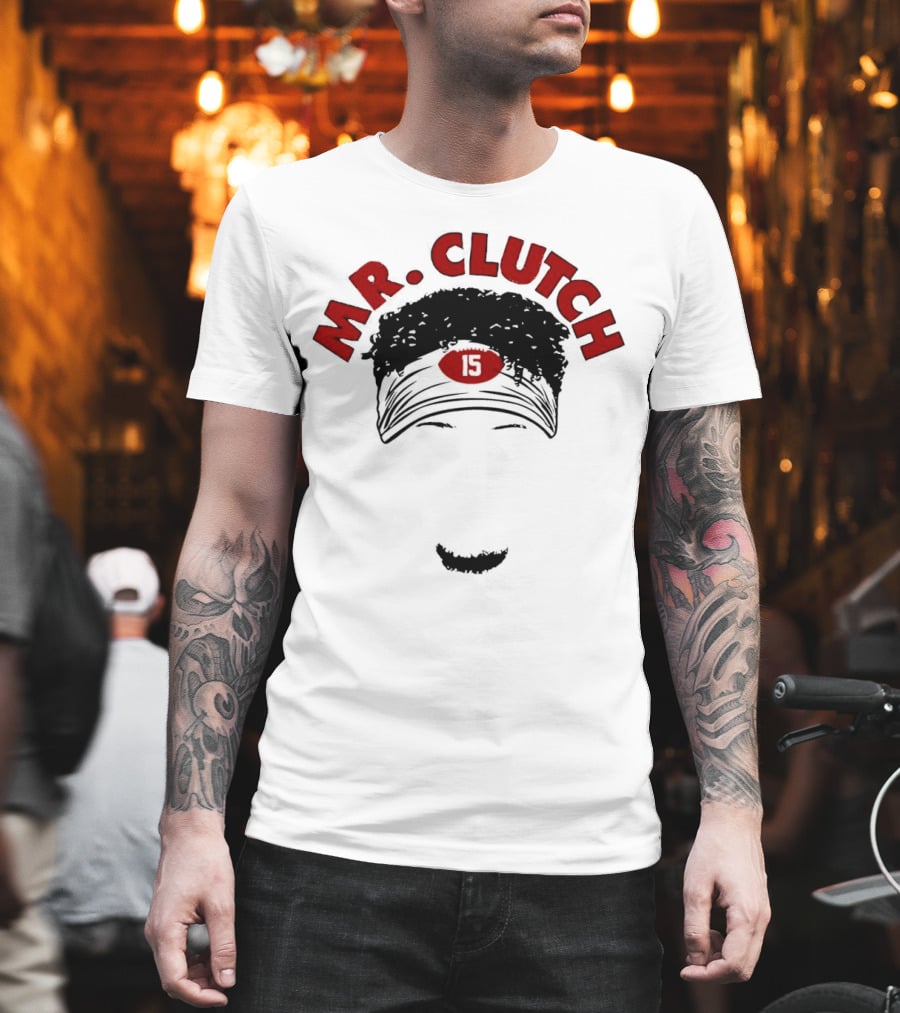 M.R. Clutch 15 Kansas City Chiefs Patrick Mahomes T-Shirt