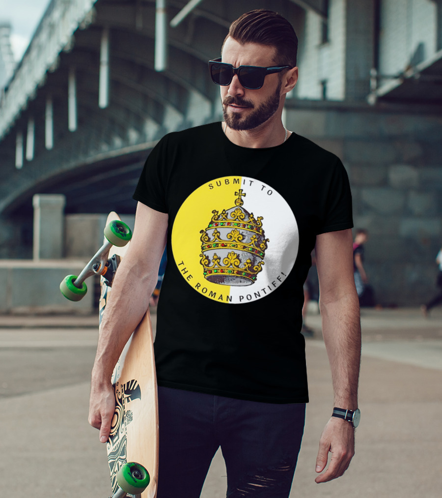 Submit To The Roman Pontiff Triple Tiara Circular Emblem T-Shirt