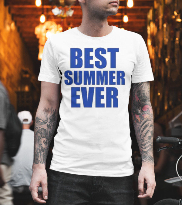 Best Summer Ever Natalie King Wearing Best Summer T-Shirt Best Summer Ever Natalie King Wearing Best Summer T-Shirt