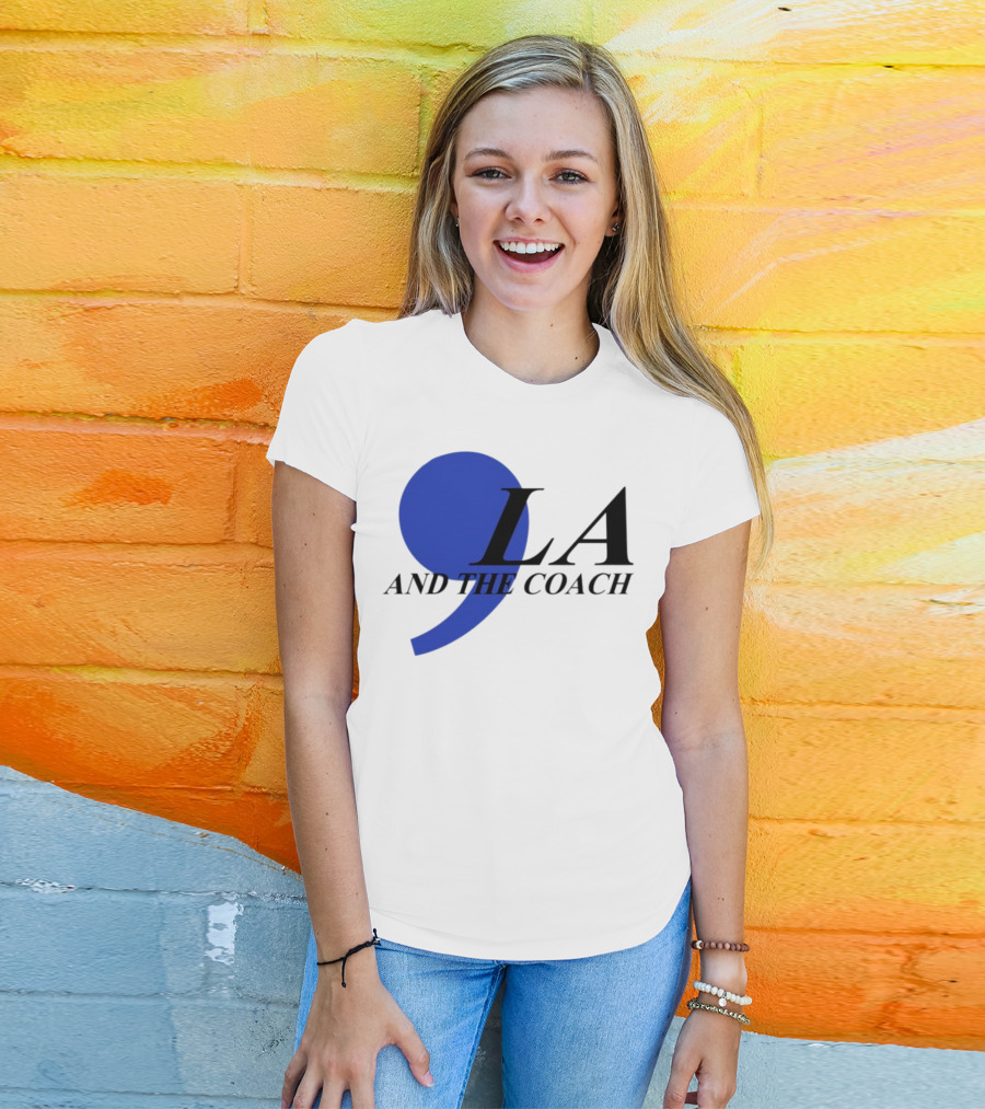 Comma LA And The Coach T-Shirt