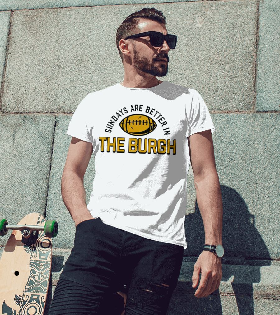 Sundays Are Better In The Burgh Football T-Shirt