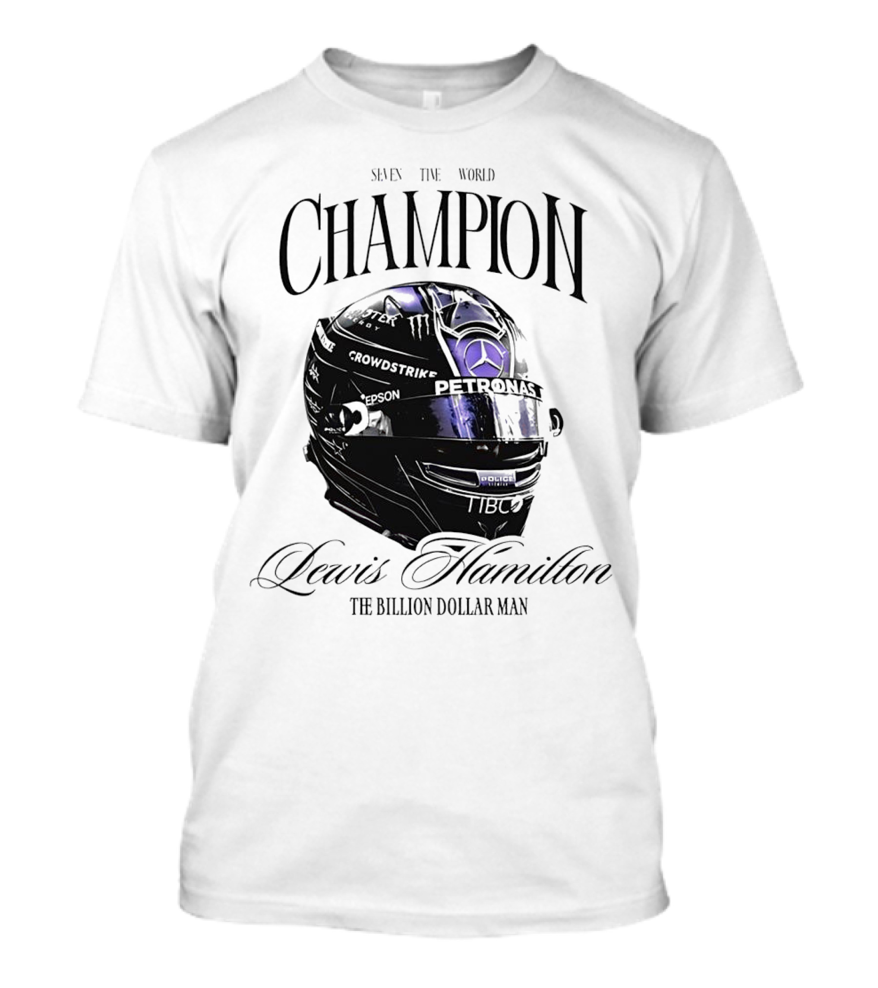 Seven Time World Champion Lewis Hamilton Petronas Crowdstrike The Billion Dollar Man T-Shirt
