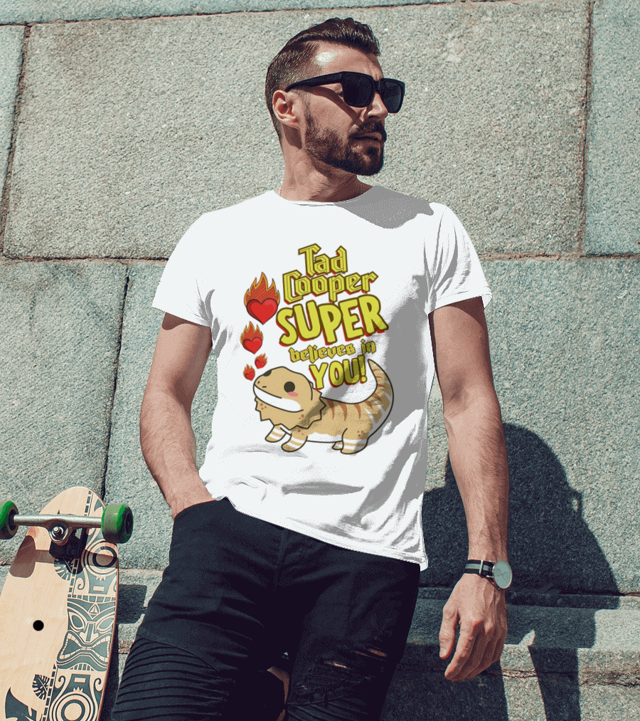 Tad Cooper Super Believes In You With Flaming Hearts And Cute Lizard T-Shirt