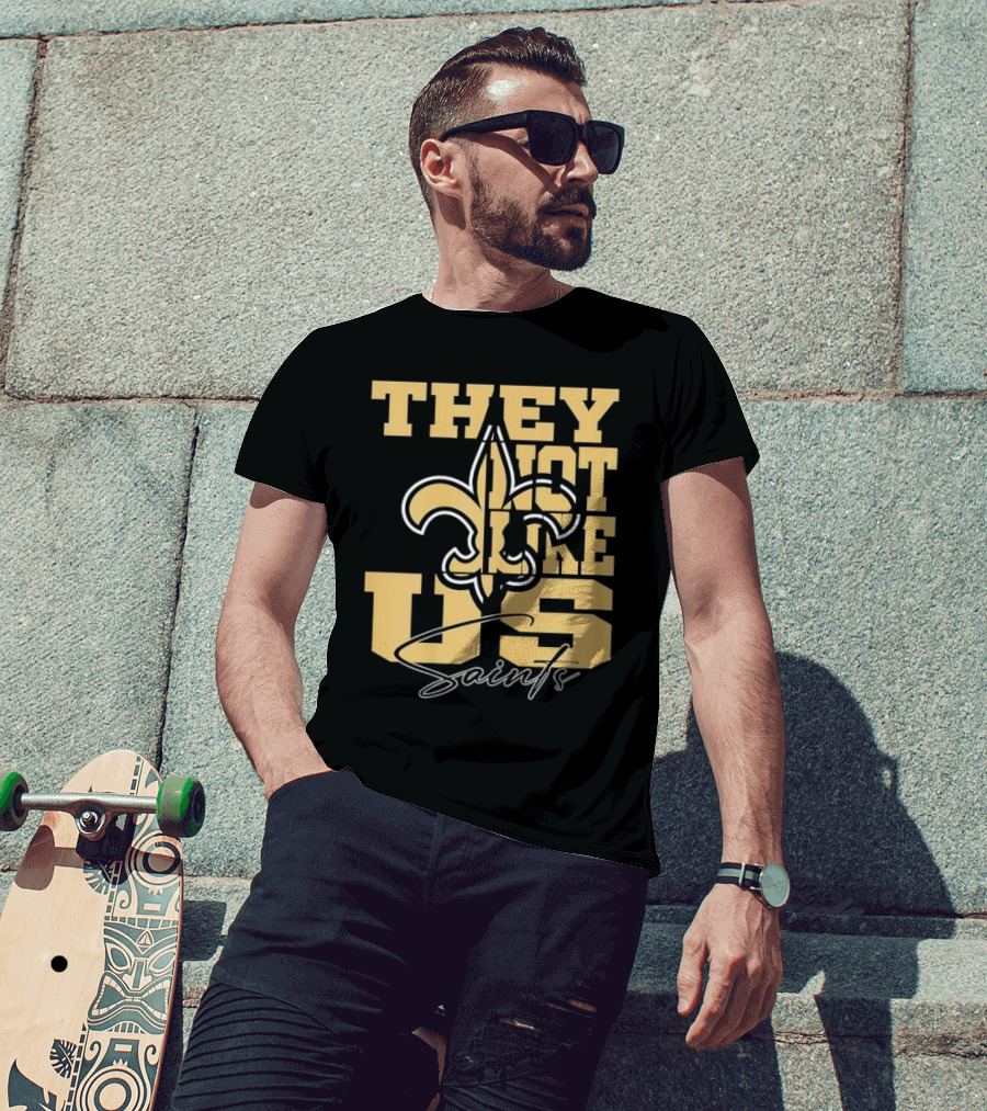 They Not Like Us New Orleans Saints Fleur-de-Lis T-Shirt