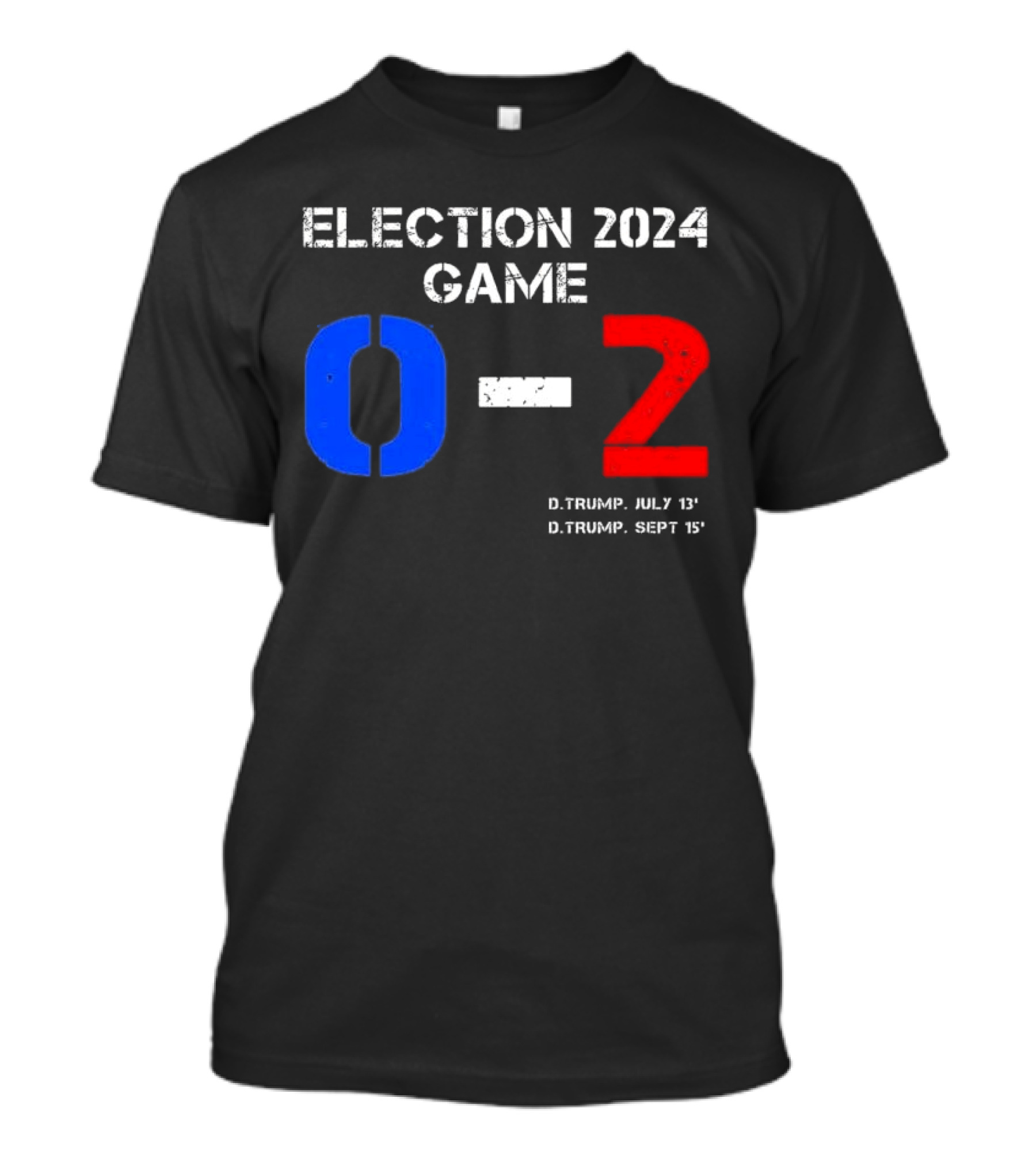 Election 2024 Game 0-2 Trump July 13th Sept 15th Missed Again T-Shirt