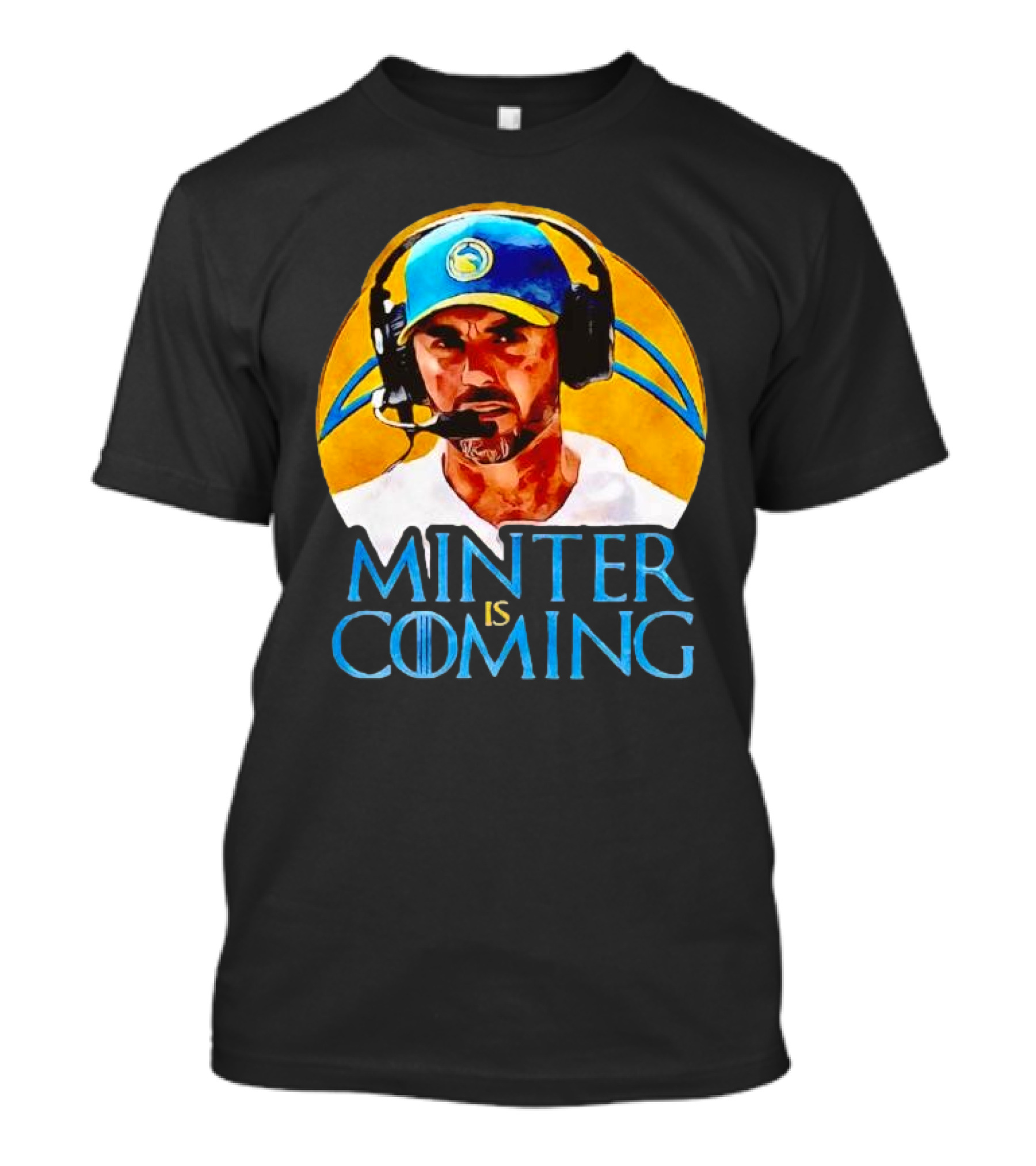 Minter Is Coming Jesse Minter Los Angeles Chargers Game Of Thrones T-Shirt