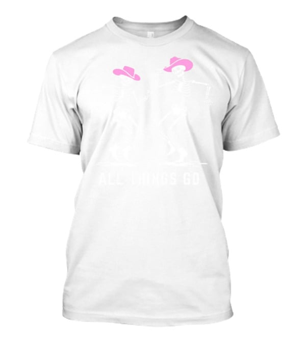 All Things Go Dancing Pink Hat Skeleton Cowboys T-Shirt